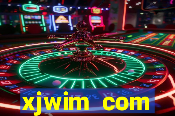 xjwim com plataforma login